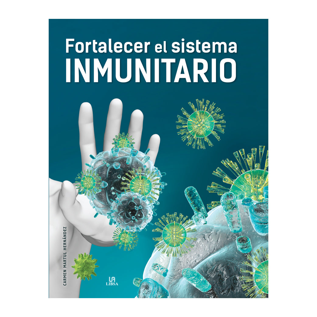 FORTALECER EL SISTEMA INMUNITARIO