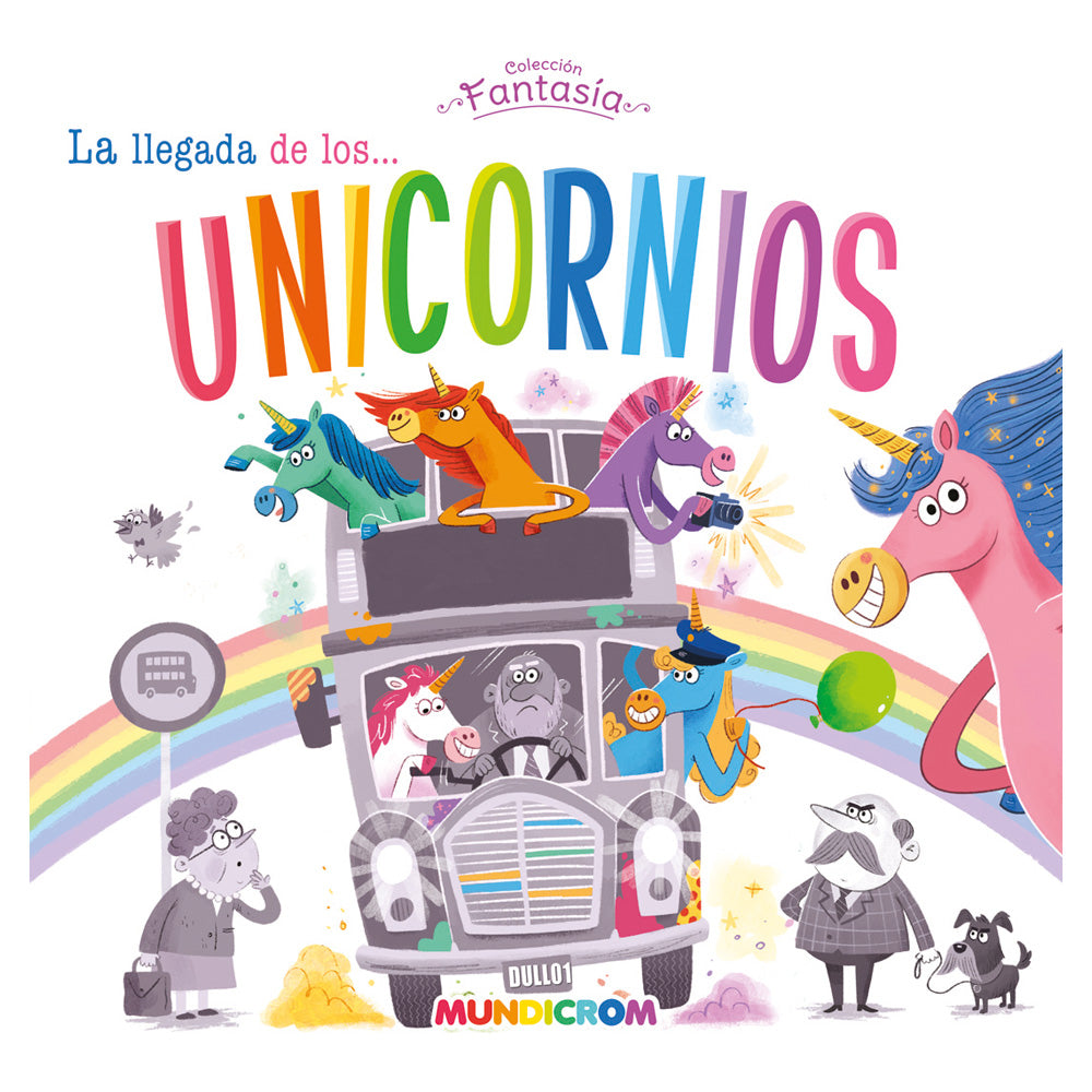 LA LLEGADA DE LOS UNICORNIOS