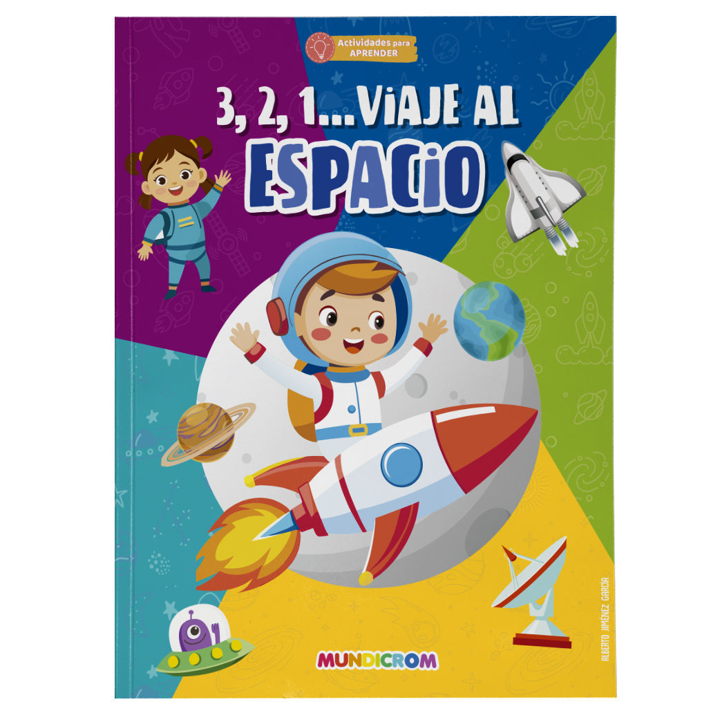 ACTIVIDADES PARA APRENDER… 3,2,1 VIAJE AL ESPACIO