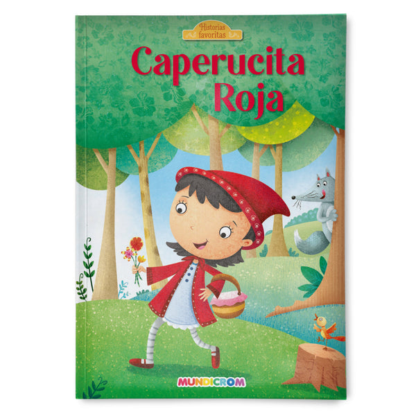 CAPERUCITA ROJA... HISTORIAS FAVORITAS