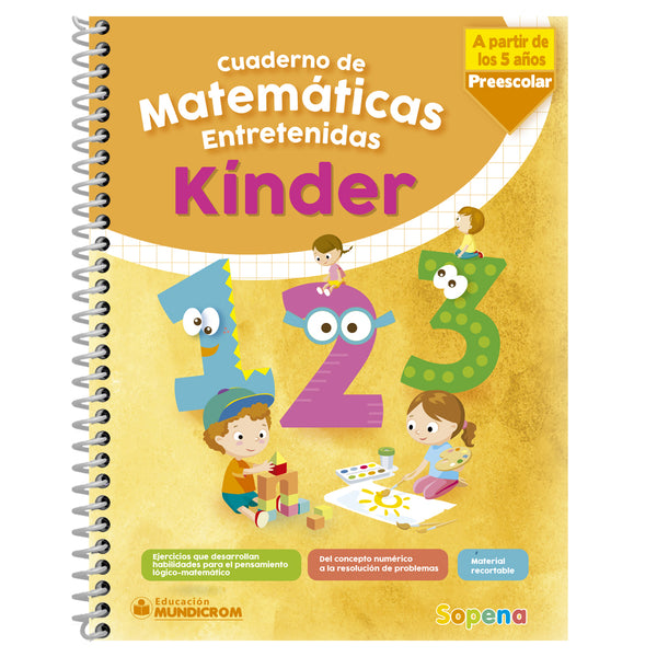 CUADERNO DE MATEMÁTICAS ENTRETENIDAS DESDE LOS 5 AÑOS