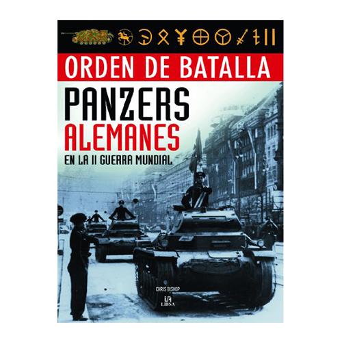 ORDEN DE BATALLA PANZERS ALEMANES II GUERRA MUNDIAL