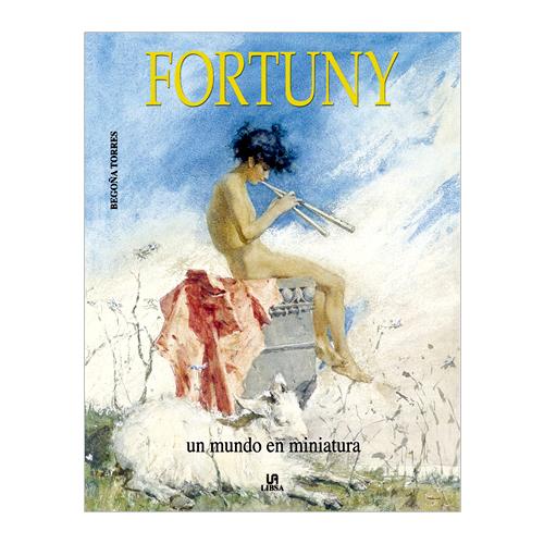 FORTUNY UN MUNDO EN MINIATURA