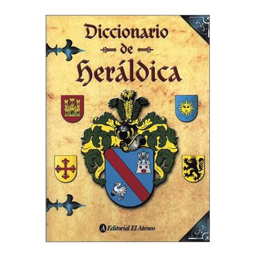 DICCIONARIO DE HERÁLDICA