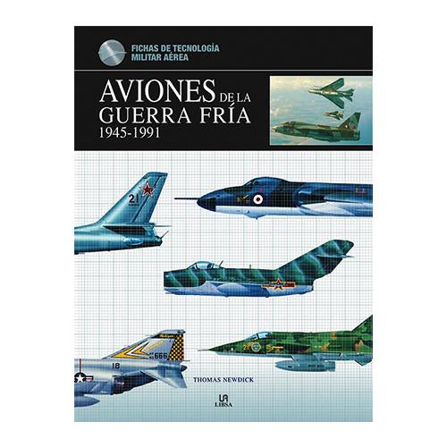 AVIONES DE LA GUERRA FRÍA 1945-1991