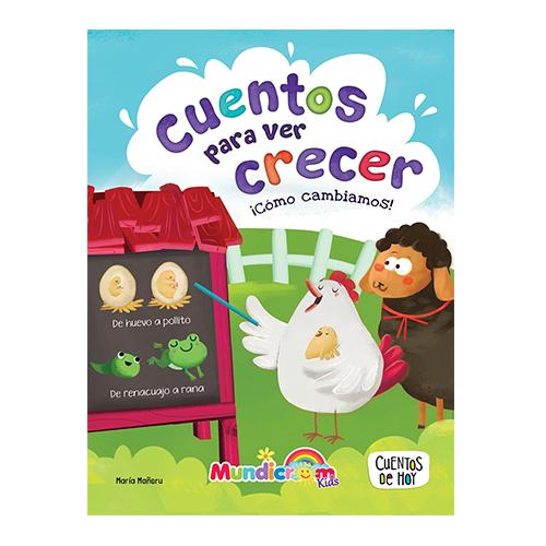 CUENTOS PARA VER CRECER ¡CÓMO CAMBIAMOS!