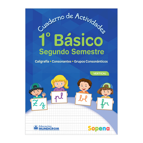CUADERNO DE ACTIVIDADES 1 BÁSICO 2° SEMESTRE VERTICAL
