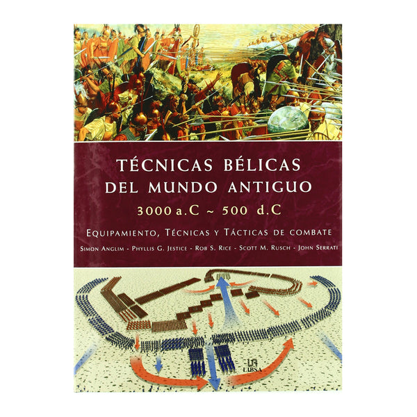 TÉCNICAS BÉLICAS DEL MUNDO ANTIGUO