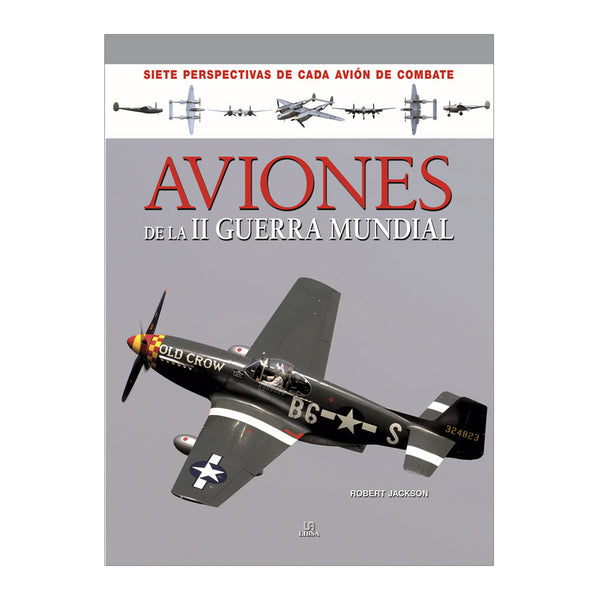 AVIONES DE LA II GUERRA MUNDIAL LIBSA