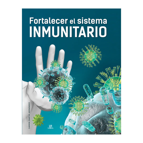 FORTALECER EL SISTEMA INMUNITARIO