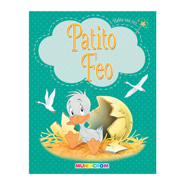 PATITO FEO... HABÍA UNA VEZ