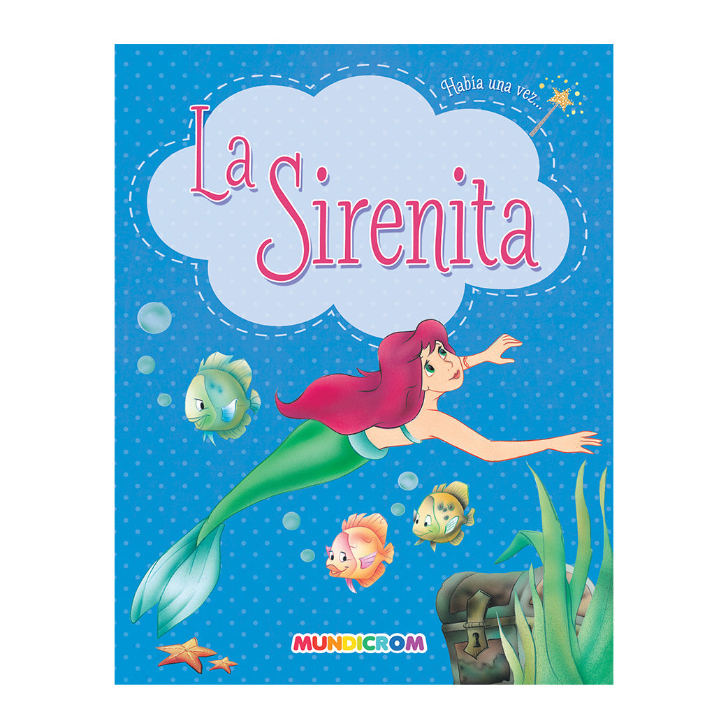 LA SIRENITA... HABÍA UNA VEZ